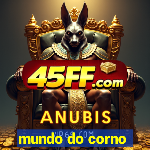 mundo do corno